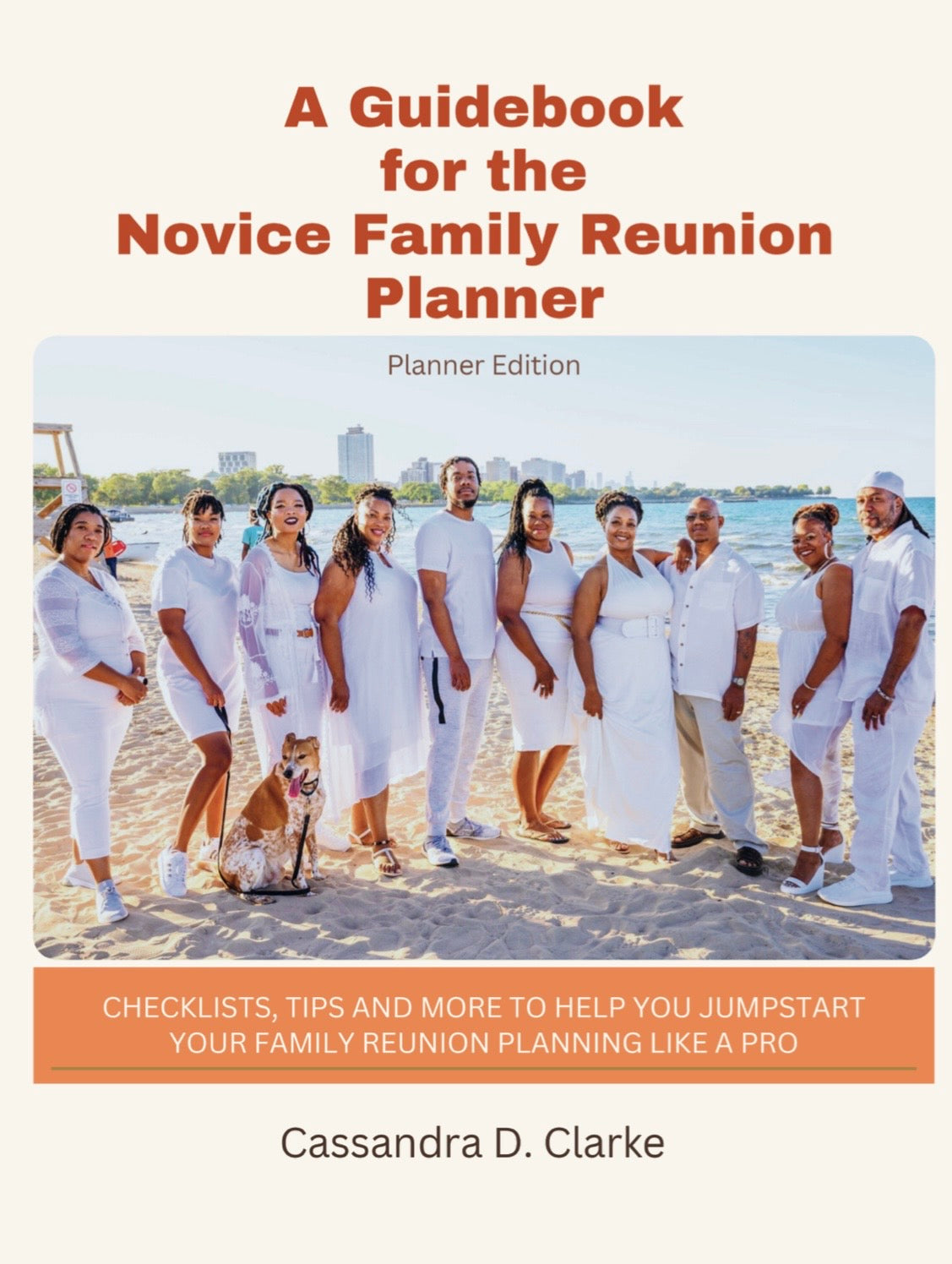 A Guidebook for the Novice Family Reunion Planner